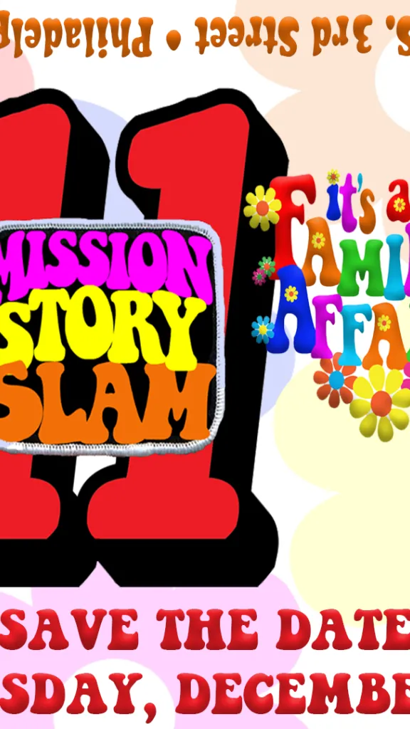 Image of the number 11 with the words Mission Story Slam and the title It's a Family Affair 