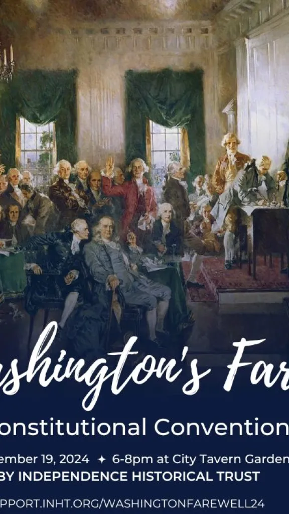 A painting of the Constitutional Convention with overlaying text that states "Washington's Farewell A Constitutional Convention Send Off" with event details.