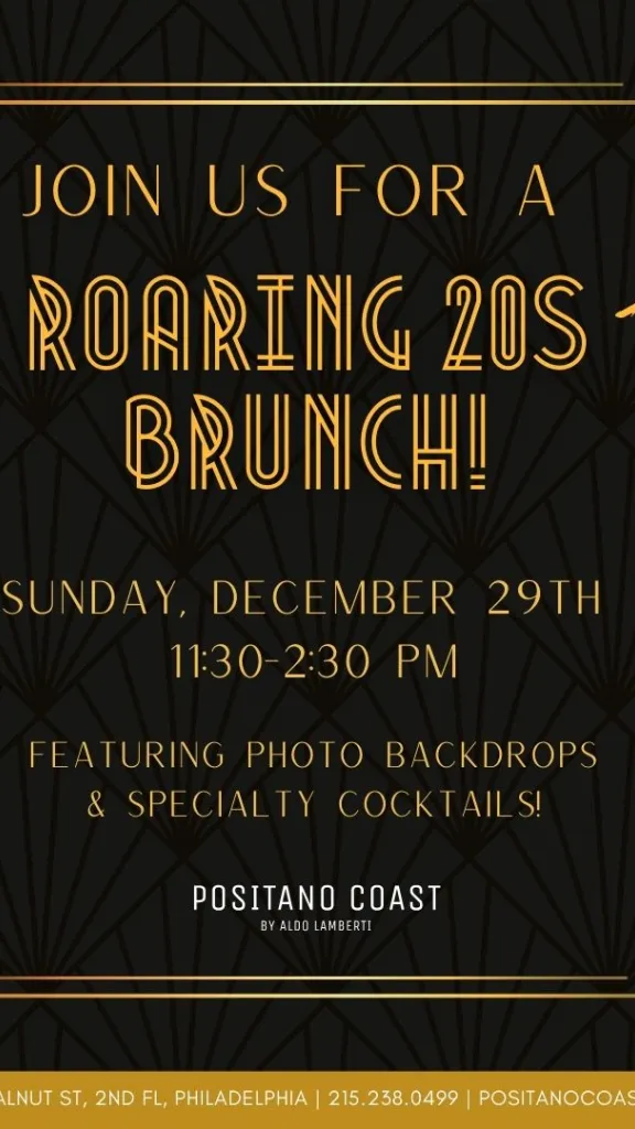 Joins us for a Great Gatsby Brunch at Positano Coast on December 29th from 11:30am to 2:30pm!