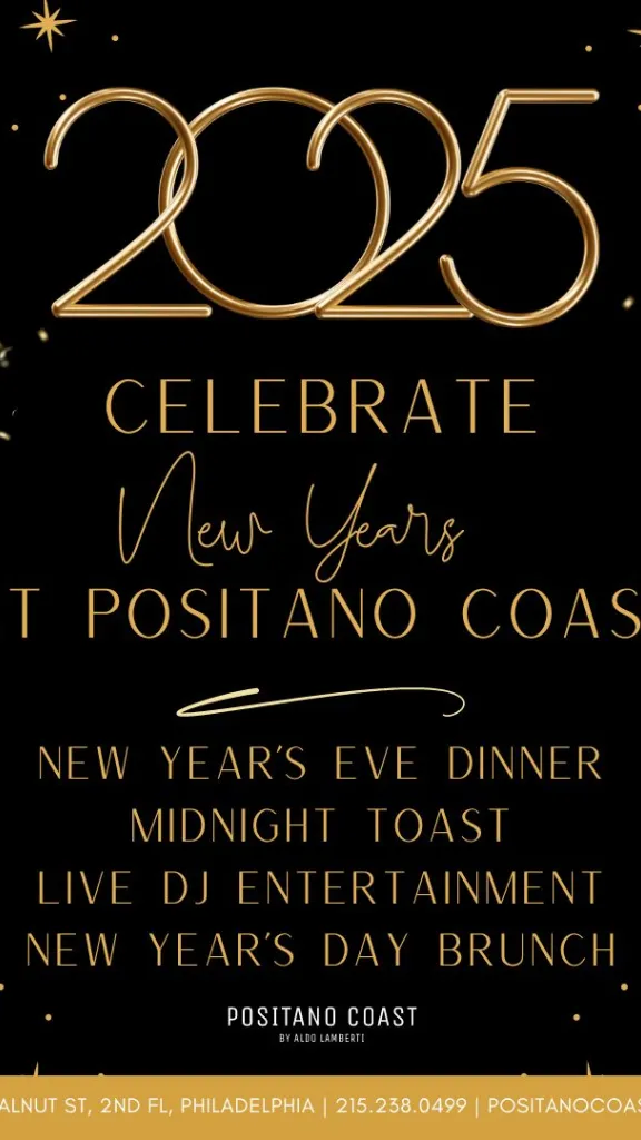 Celebrate New Years at Positano Coast. Join us for NY Eve dinner or NY Day Brunch!